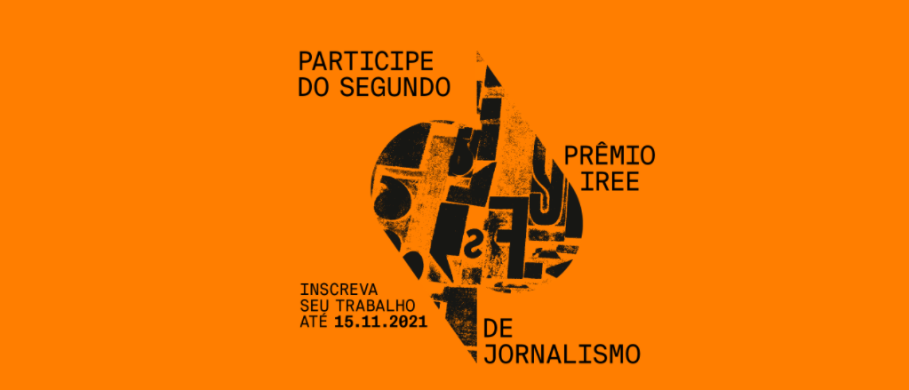 Abertas as inscrições para o segundo Prêmio IREE de Jornalismo