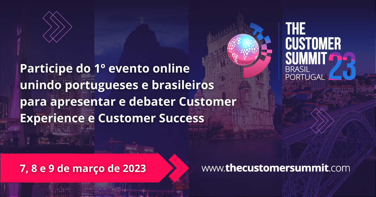 Evento online reúne boas práticas de Customer Experience e Customer Success no Brasil e em Portugal